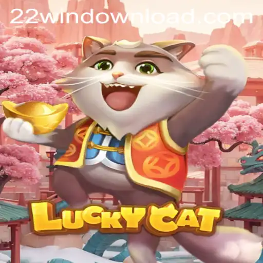 Exploring the Exciting World of LuckyCat: 22Win Awaits
