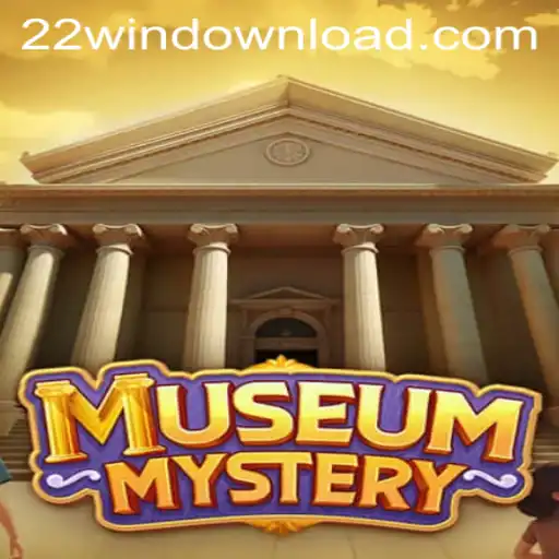 Unveiling the Excitement of MuseumMystery: The Ultimate Gaming Experience with 22Win