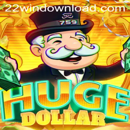 Delve into the Excitement of HugeDollar and the Thrills of 22Win